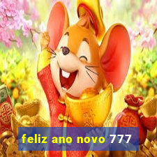 feliz ano novo 777